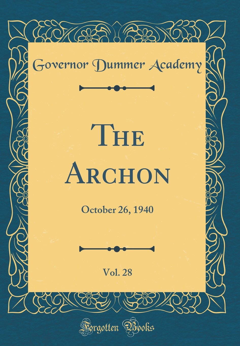 The Archon, Vol. 28: October 26, 1940 (Classic Reprint) Reference Books