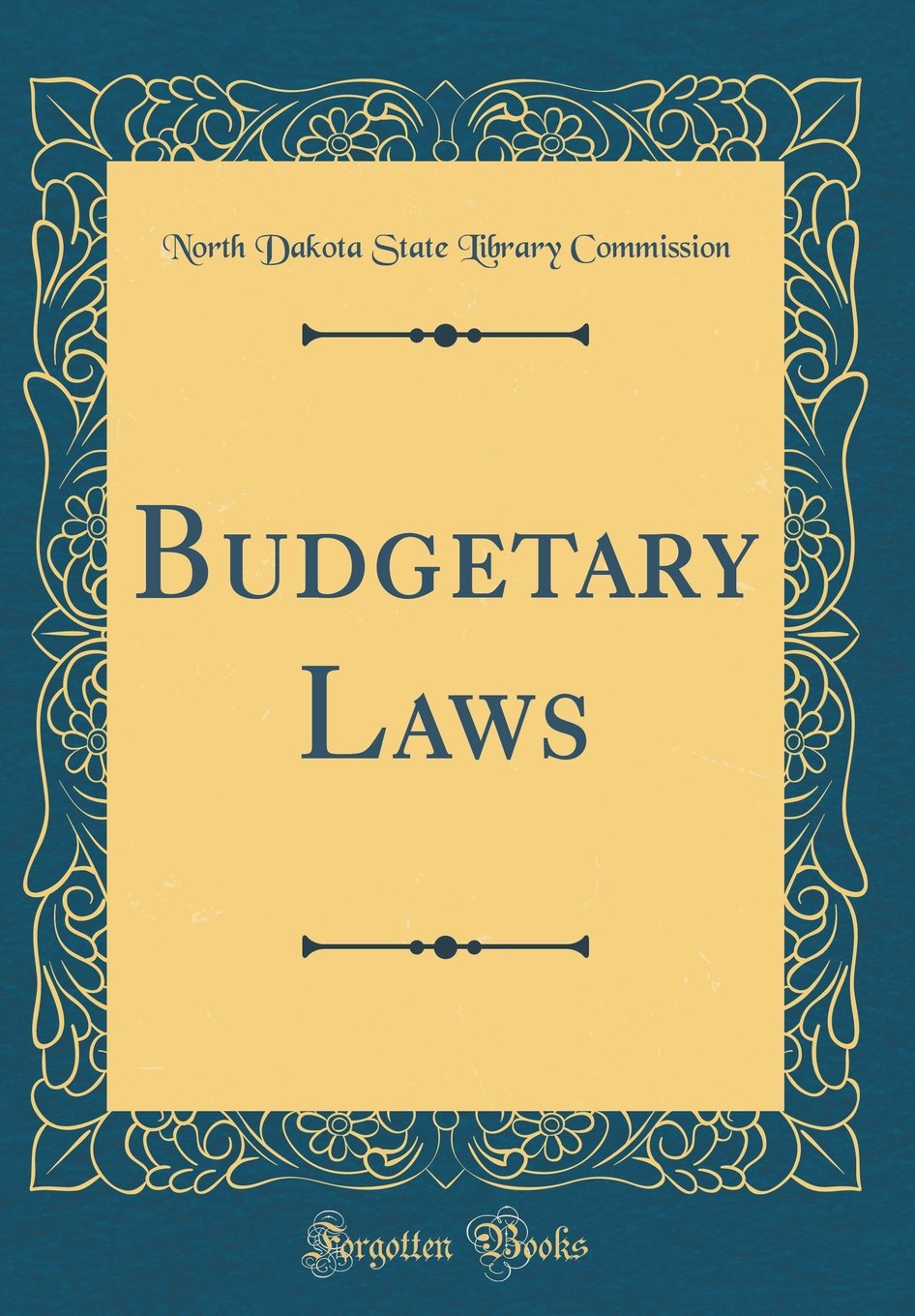 Budgetary Laws (Classic Reprint) Reference Books
