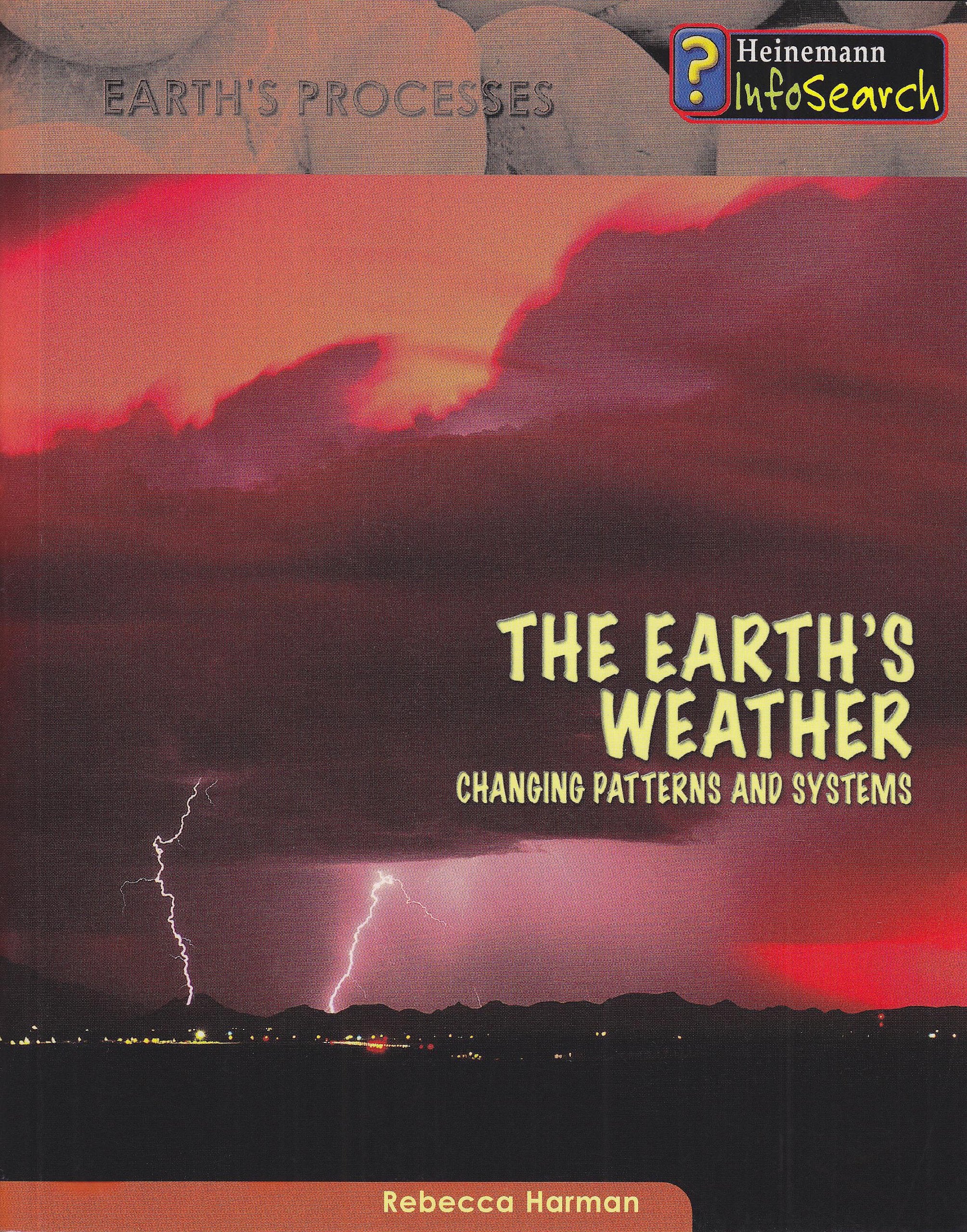 The Earth's Weather (Earth's Processes) Non-fiction