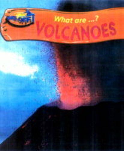 Take Off! What Are: Volcanoes Non-fiction