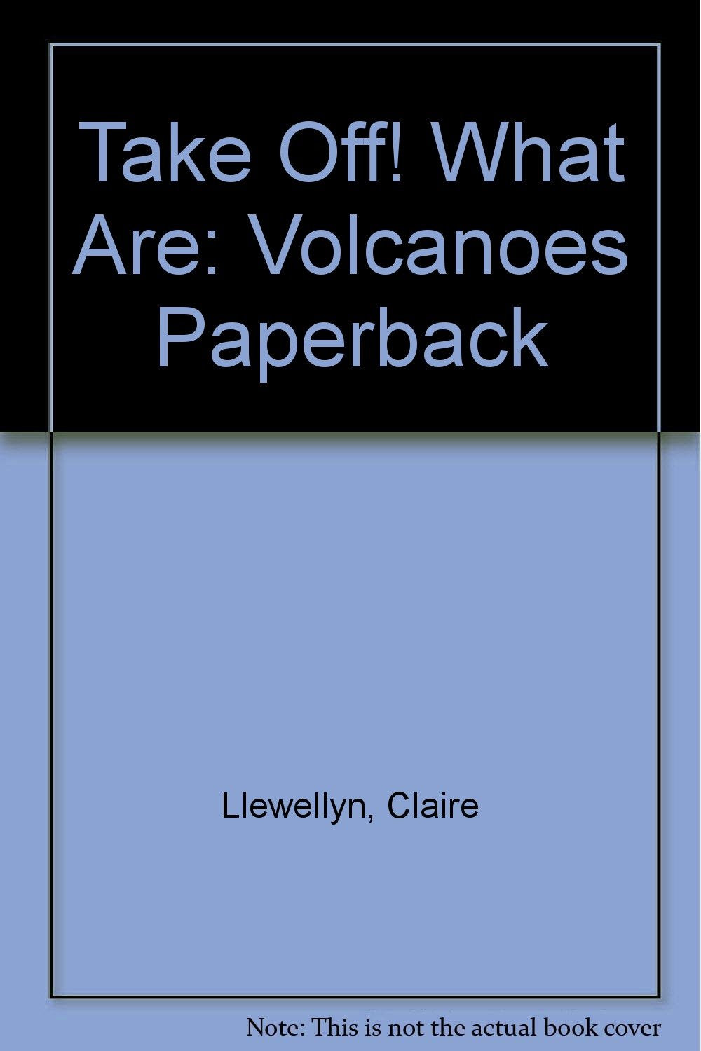 Take Off! What Are: Volcanoes Paperback Non-fiction