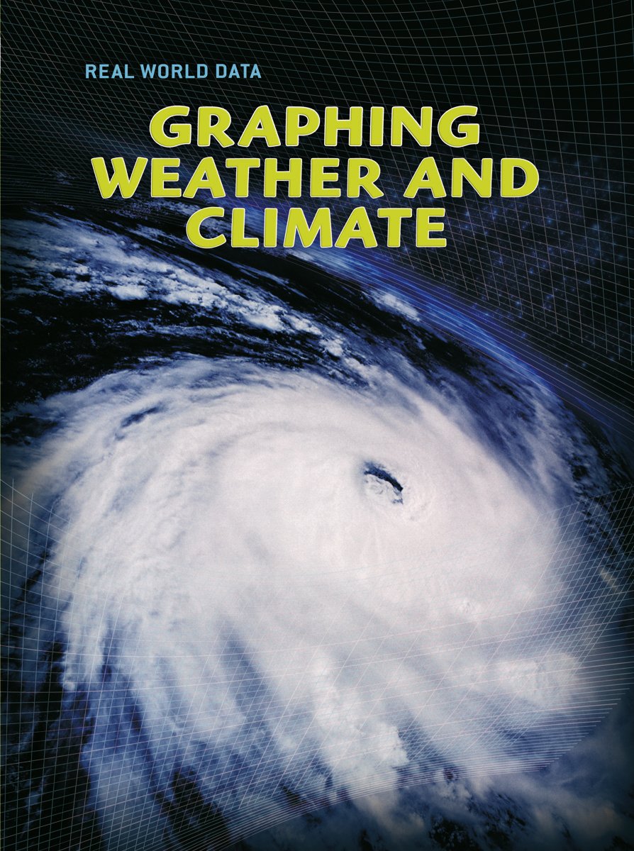 Product Image: Graphing Weather and Climate (Real World Data)