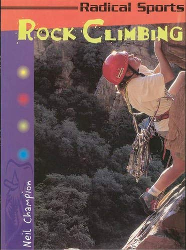 Radical Sports Rock Climbing Paperback Leisure & Fun