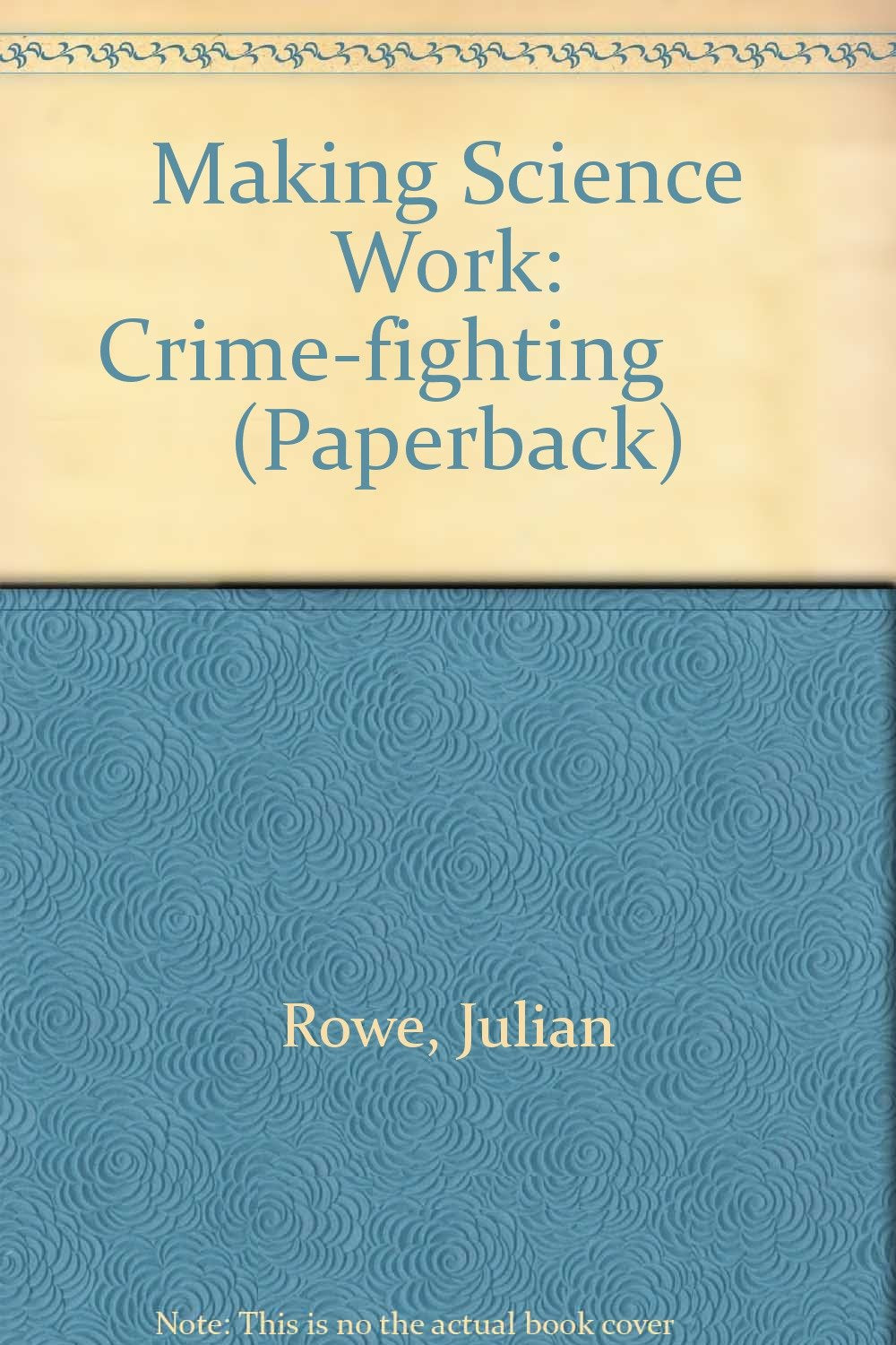 Product Image: Making Science Work: Crime-fighting (Paperback)