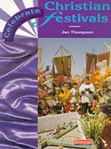 Celebrate: Christian Festivals (Paperback) book