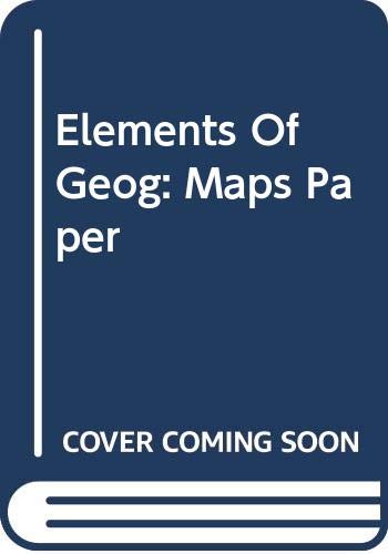 Elements Of Geog: Maps Paper Books
