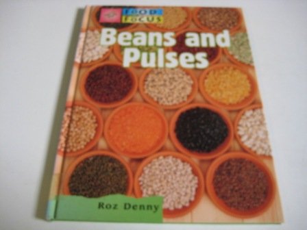 Food In Focus: Beans and Pulses (Cased) Books