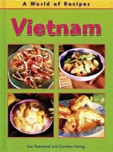 Vietnam (A World of Recipes) Non-fiction