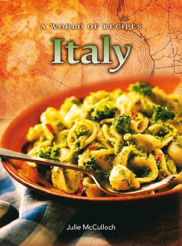 Italy (A World of Recipes) Non-fiction