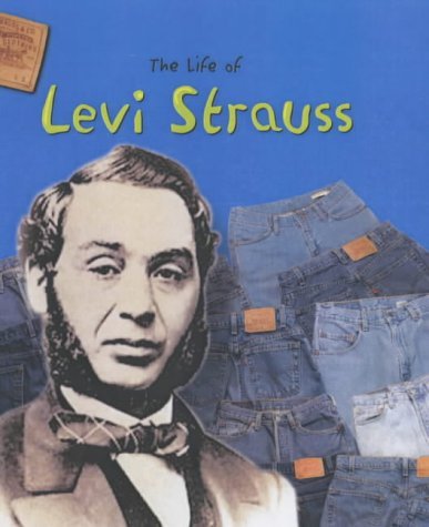 The Life Of: Levi Strauss Professional & Reference Books