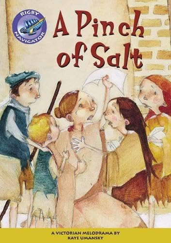 Navigator Plays: Year 5 Blue Level A Pinch of Salt Single (NAVIGATOR POETRY & PLAYS) Reading Aloud & Learning to Read