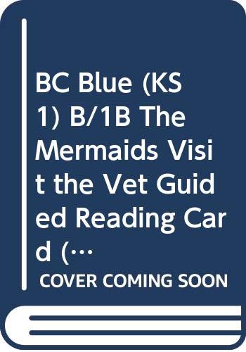 BC Blue (KS1) B/1B The Mermaids Visit the Vet Guided Reading Card (BUG CLUB) Study Guides