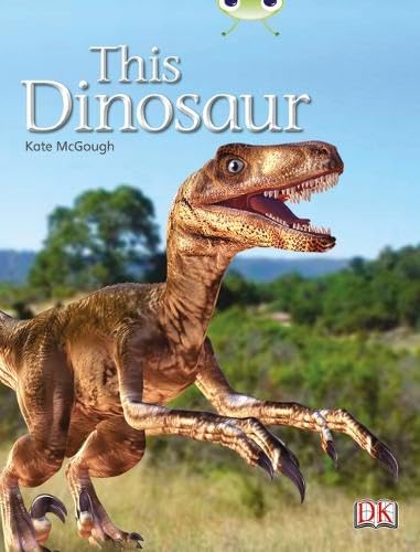 Bug Club Non-fiction Yellow B/1C This Dinosaur 6-pack Novels & Short Stories