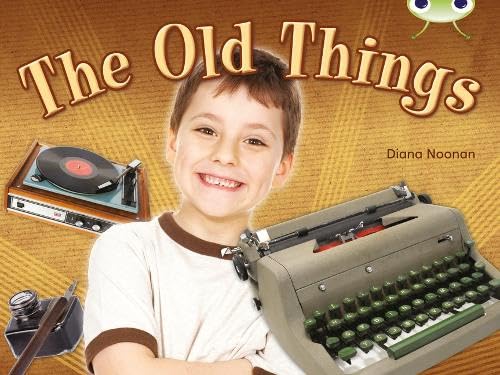 Bug Club Non-fiction Green C/1B The Old Things 6-pack Novels & Short Stories