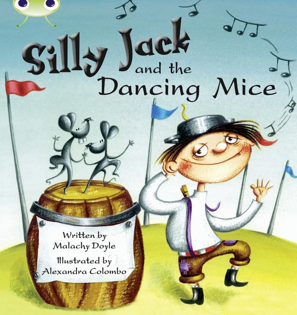 Bug Club Green B/1B Silly Jack and the Dancing Mice 6-pack Study Guides