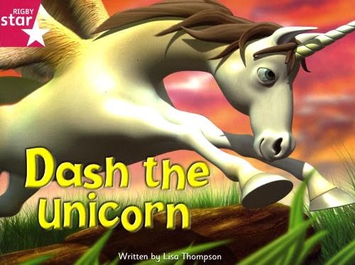 Fantastic Forest Pink Level Fiction: Dash the Unicorn book