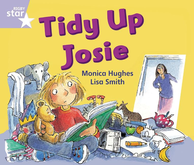 Rigby Star Guided Phonic Opportunity Readers Lilac: Tidy Up, Josie (Star Phonics Opportunity Readers) Study Guides