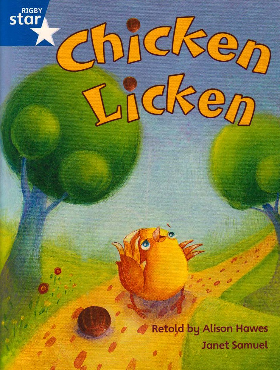 Rigby Star Guided Phonic Opportunity Readers Blue: Pupil Book Single: Chicken Licken book