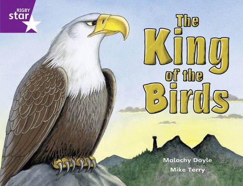 Rigby Star Guided 2/P3 Purple Level: The King of the Birds 6pk book