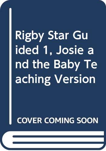 Product Image: Rigby Star Guided 1, Josie and the Baby Teaching Version