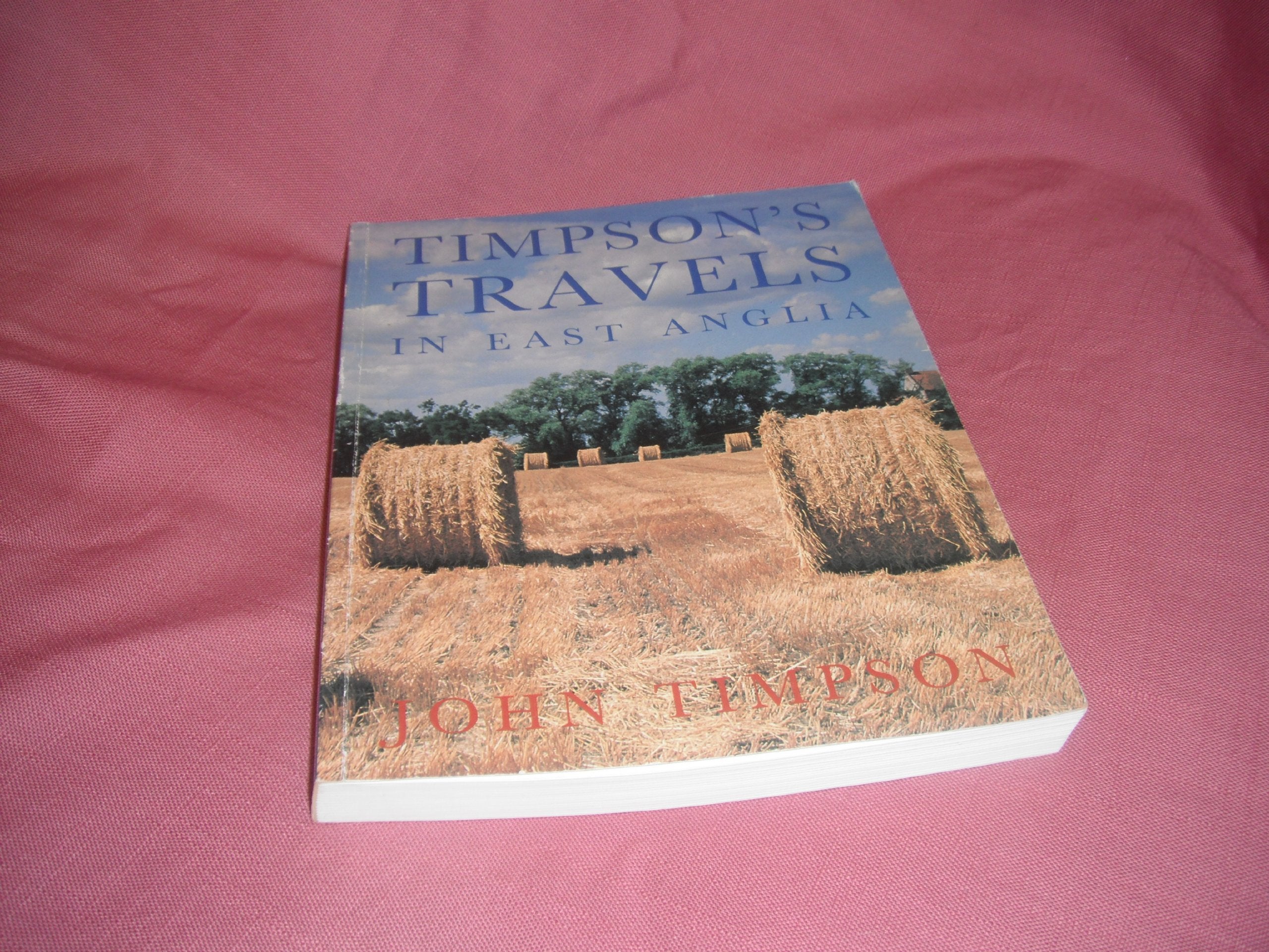 Timpson's Travels in East Anglia book