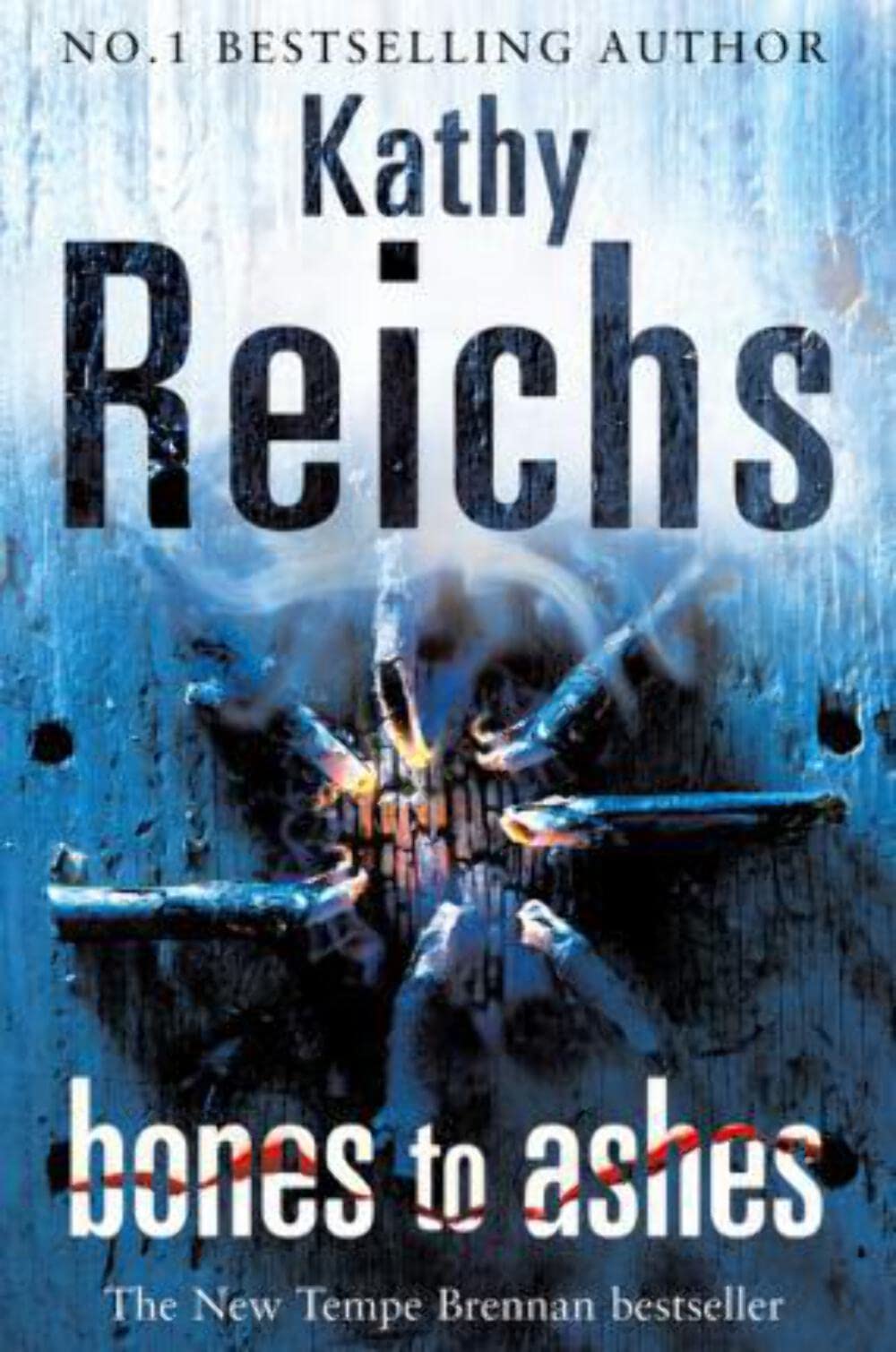 Bones To Ashes: The New Tempe Brennan Novel (Temperance Brennan) Contemporary literature