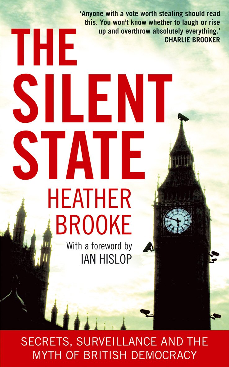 The Silent State: Secrets, Surveillance and the Myth of British Democracy Social Sciences