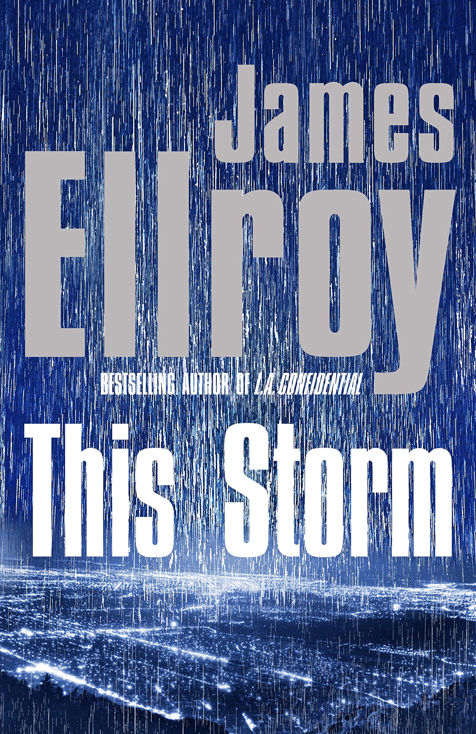 This Storm: James Ellroy Contemporary literature