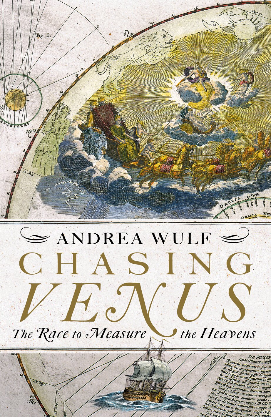 Chasing Venus: The Race to Measure the Heavens book