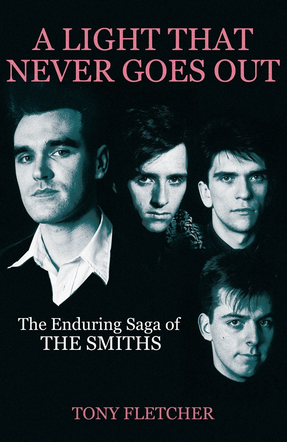 A Light That Never Goes Out: The Enduring Saga of the Smiths Pop culture