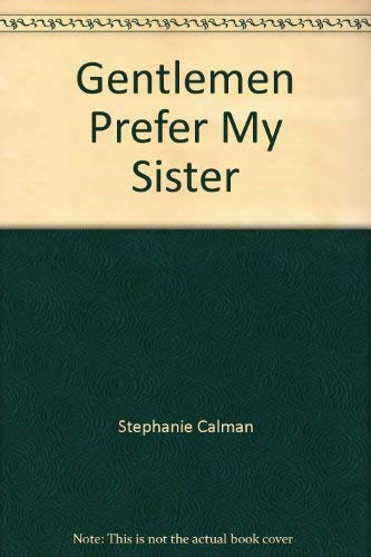 Gentlemen Prefer My Sister Contemporary literature