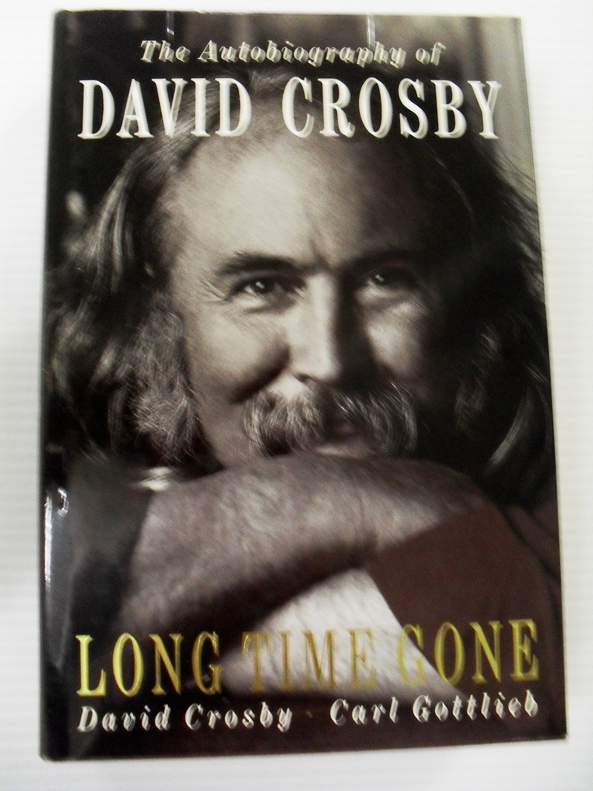 Long Time Gone: Autobiography of David Crosby book