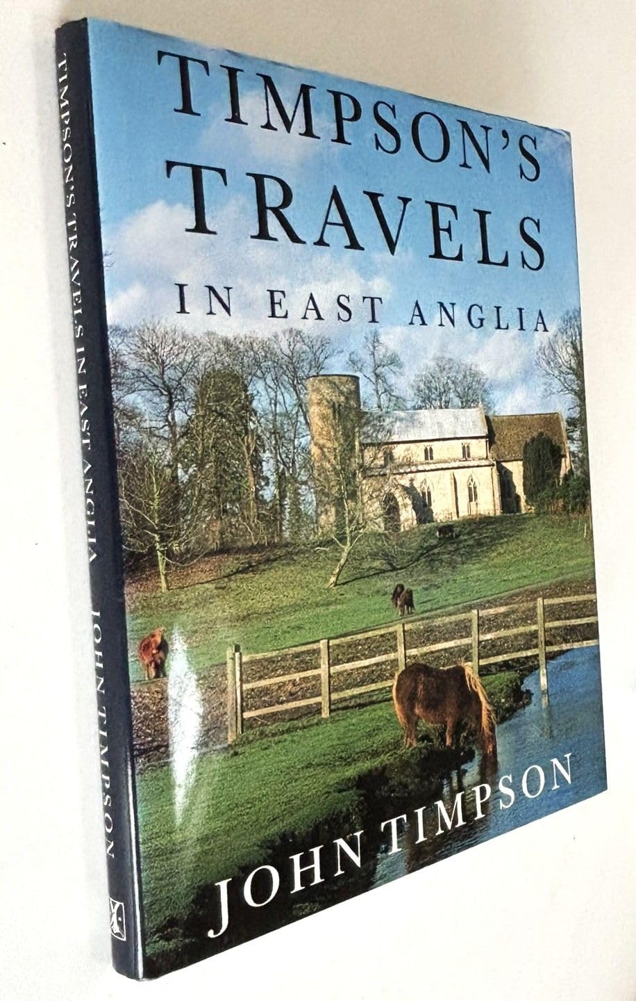 Timpson's Travels in East Anglia Leisure, Home & Garden