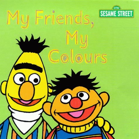 My Friends, My Colours (Sesame Street) Non-fiction