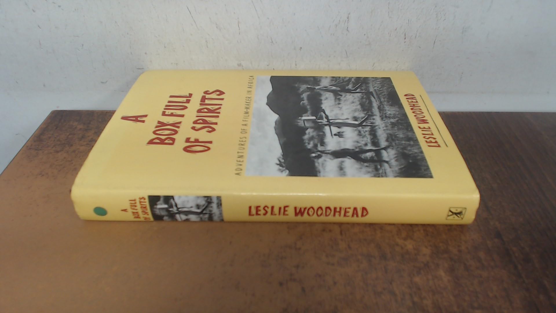 Boxful of Spirits: Adventures of a Film-maker in Africa Memories