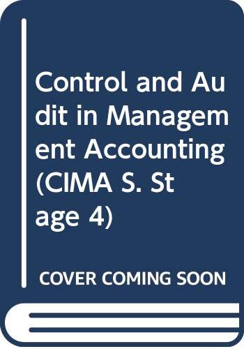 Control and Audit in Management Accounting (CIMA S. Stage 4) Books