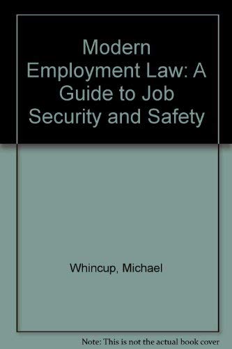 Modern Employment Law: A Guide to Job Security and Safety Books