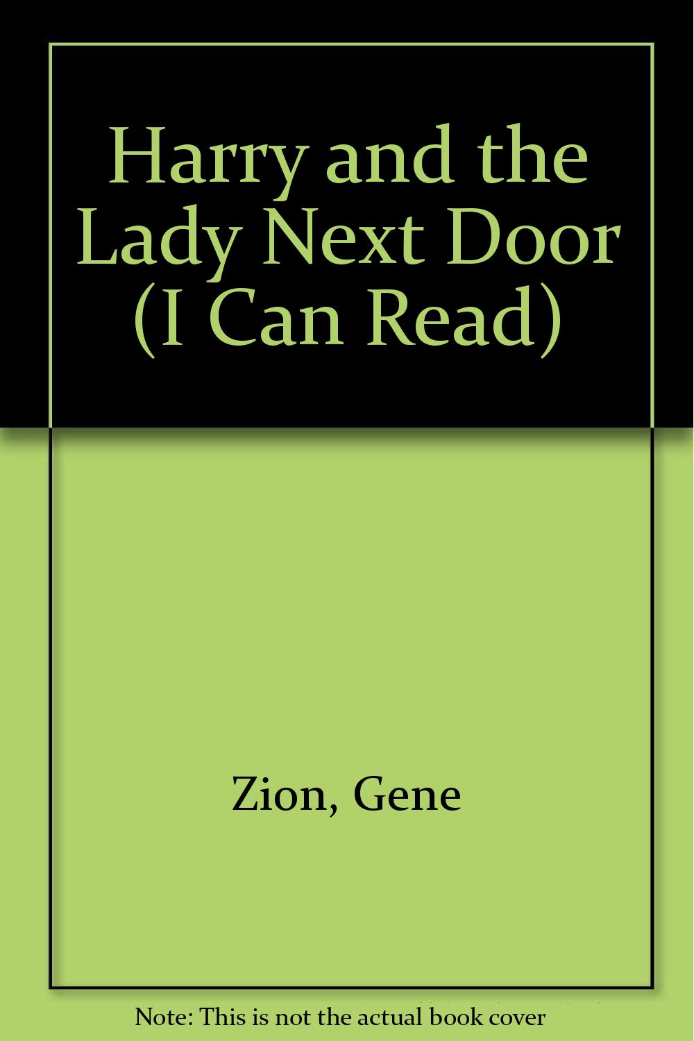Harry and the Lady Next Door (I Can Read S.) Novels & Short Stories