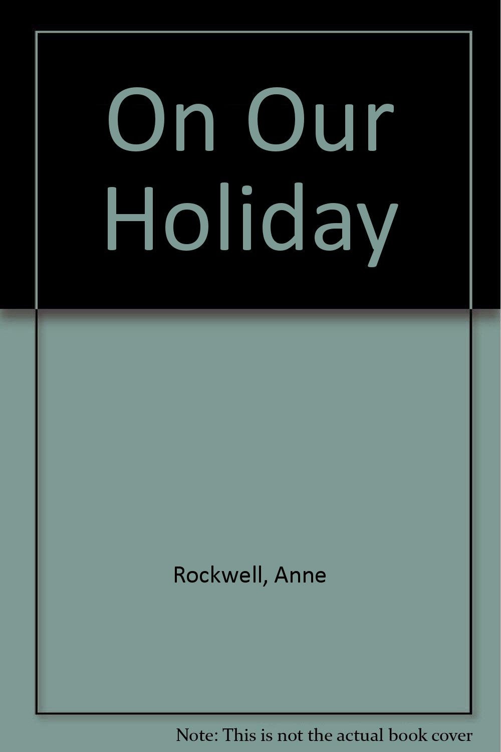 On Our Holiday Novels & Short Stories