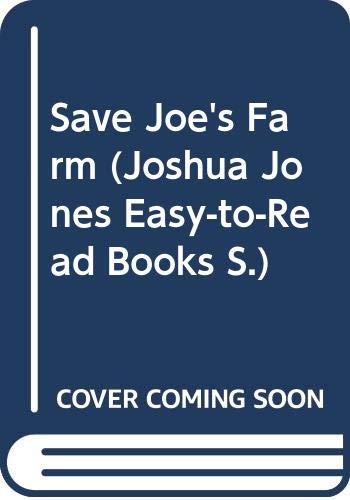 Save Joe's Farm (Joshua Jones Easy-to-Read Books S.) Novels & Short Stories