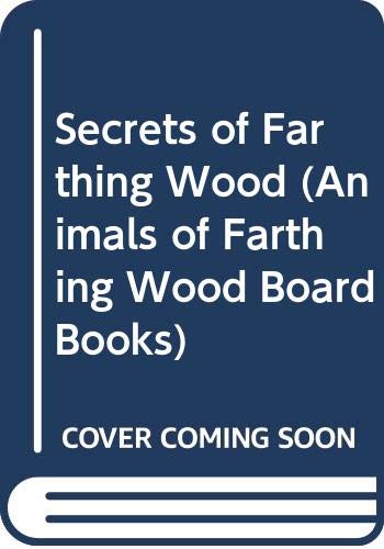 Secrets of Farthing Wood: No. 2 (Animals of Farthing Wood Board Books S.) book