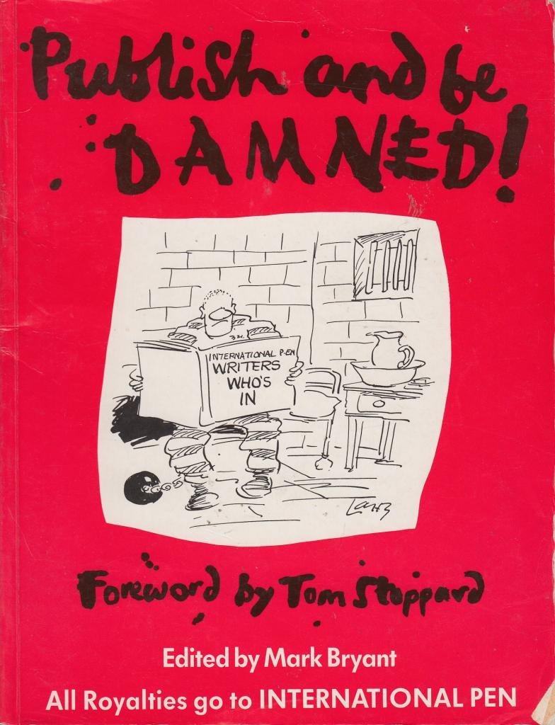 Publish and Be Damned!: Cartoons for International Pen book
