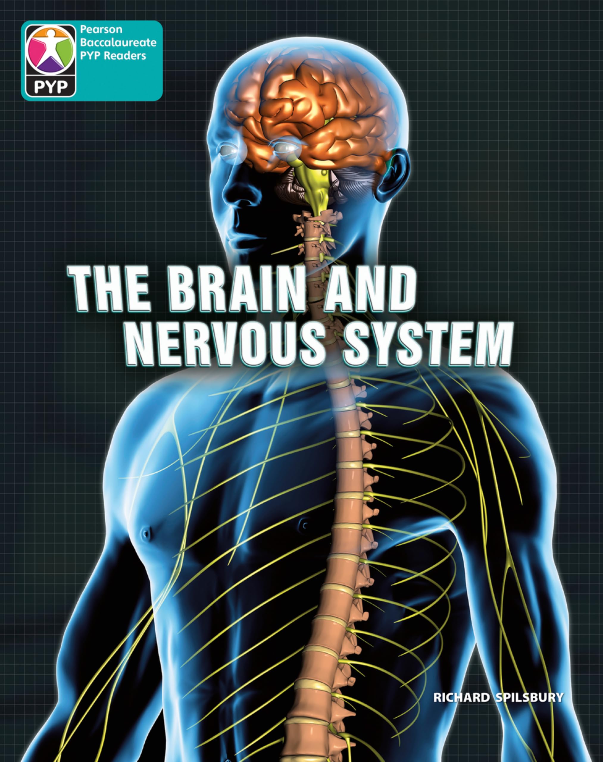 PYP L10 Brain and nervous system 6PK (Pearson Baccalaureate PrimaryYears Programme) Study Guides