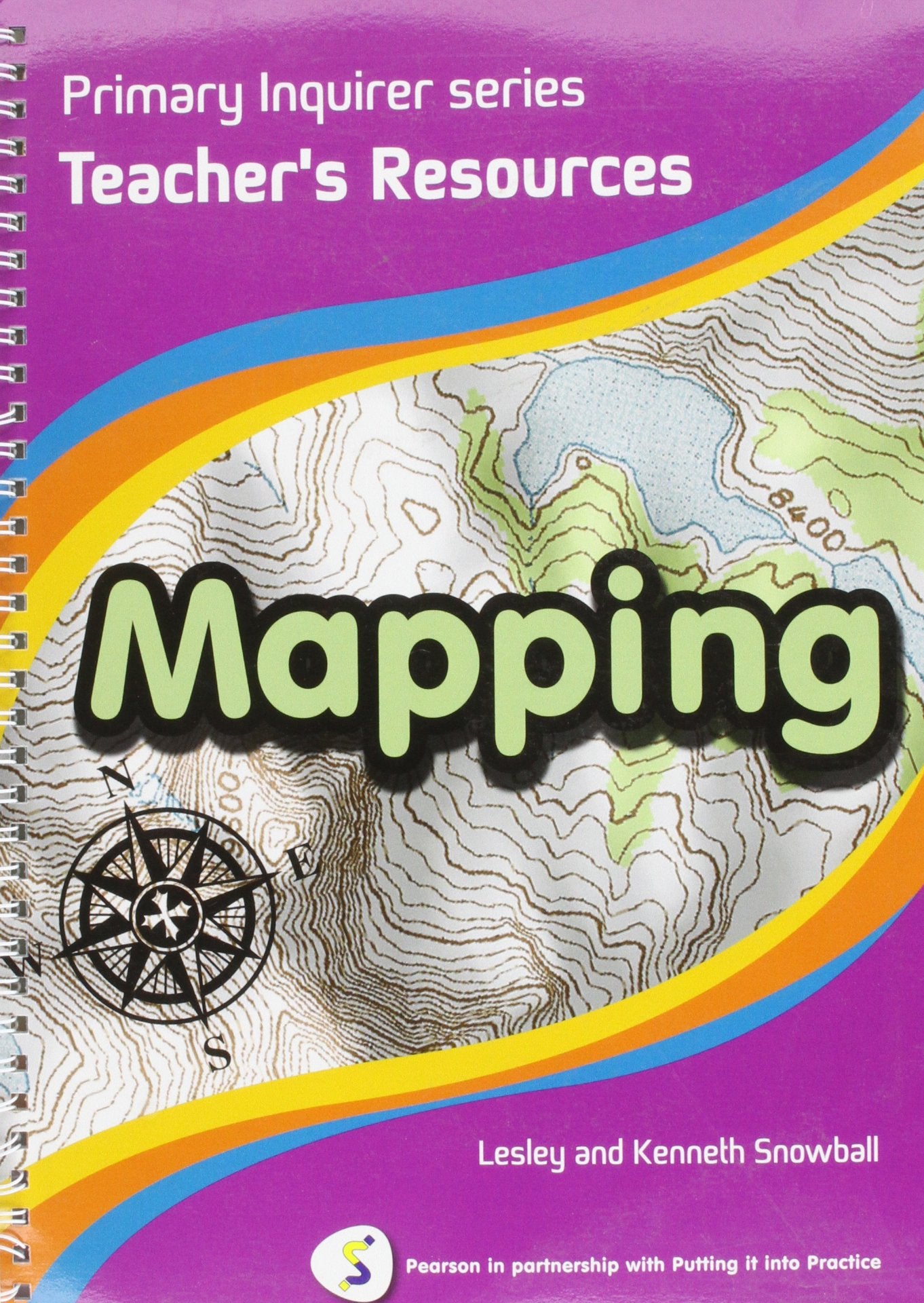 Primary Inquirer series: Mapping Teacher Book: Pearson in partnership with Putting it into Practice Education & Training