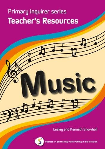 Primary Inquirer series: Music Teacher Book: Pearson in partnership with Putting it into Practice Education & Training