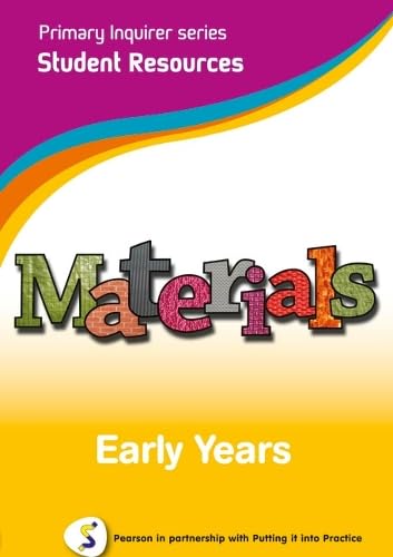 Primary Inquirer series: Materials Early Years Student CD,CD-ROM: Pearson in partnership with Putting it into Practice Study Guides