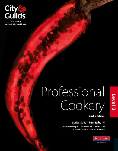 City & Guilds NVQ/SVQ and Technical Certificate Level 2 Professional Cookery Candidate Handbook, 2nd edition (ProActive Hospitality & Catering) Business, Finance & Career