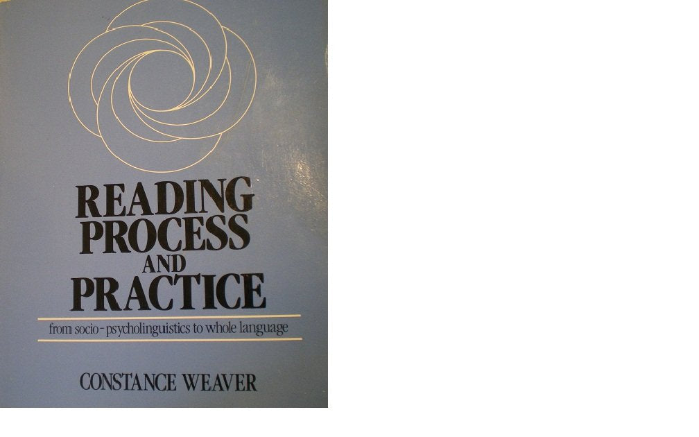 Product Image: Reading Process and Practice: From Socio-Psycholinguistics to Whole Language