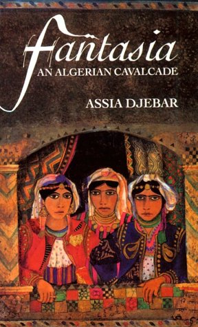 Fantasia: An Algerian Cavalcade Contemporary literature