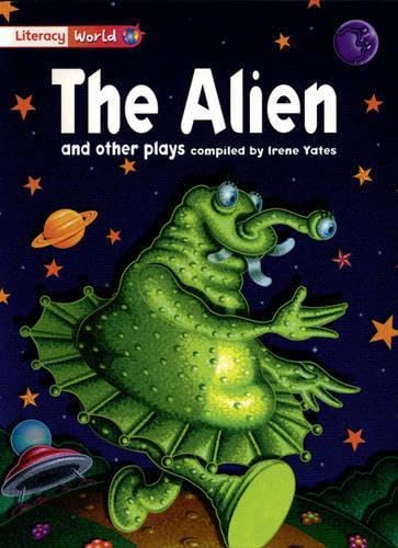 Literacy World Stage 2 Fiction: The Alien and Other Plays (6 Pack) (LITERACY WORLD NEW EDITION) Professional & Reference Books